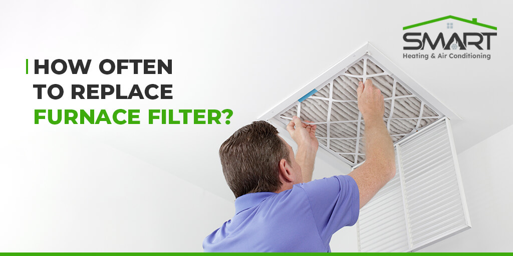 How Often to Replace Furnace Filter - Fitlifemantra