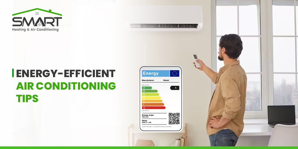 Energy efficient Air Conditioning Tips - Smart heating and air conditioning